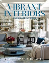 Vibrant Interiors: Living Large at Home цена и информация | Книги об архитектуре | pigu.lt