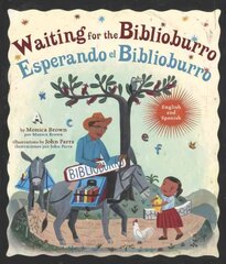 Waiting for the Biblioburro/Esperando el Biblioburro: (Spanish-English bilingual edition) Bilingual edition kaina ir informacija | Knygos paaugliams ir jaunimui | pigu.lt