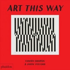 Art This Way kaina ir informacija | Knygos apie meną | pigu.lt
