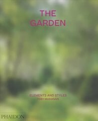 Garden: Elements and Styles: Elements and Styles kaina ir informacija | Knygos apie sodininkystę | pigu.lt