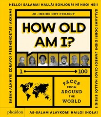 How Old Am I?: 1-100 Faces From Around The World цена и информация | Книги для малышей | pigu.lt