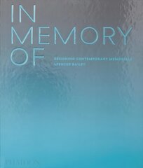 In Memory Of: Designing Contemporary Memorials цена и информация | Книги об архитектуре | pigu.lt