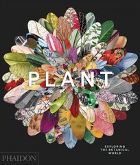 Plant, Exploring the Botanical World цена и информация | Книги о садоводстве | pigu.lt