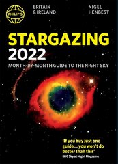 Philip's Stargazing 2022 Month-by-Month Guide to the Night Sky in Britain & Ireland цена и информация | Развивающие книги | pigu.lt