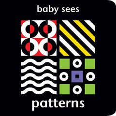 Baby Sees: Patterns цена и информация | Книги для самых маленьких | pigu.lt