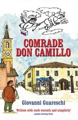 Comrade Don Camillo: No. 4 in the Don Camillo Series 2nd Revised edition kaina ir informacija | Fantastinės, mistinės knygos | pigu.lt
