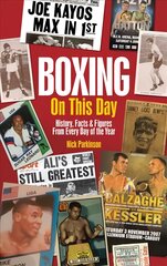 Boxing on This Day: History, Facts & Figures from Every Day of the Year цена и информация | Книги о питании и здоровом образе жизни | pigu.lt