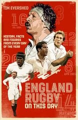 England Rugby On This Day: History, Facts & Figures from Every Day of the Year kaina ir informacija | Knygos apie sveiką gyvenseną ir mitybą | pigu.lt