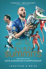 Euro Summits: The Story of the UEFA European Championships 1960 to 2021 цена и информация | Книги о питании и здоровом образе жизни | pigu.lt