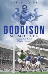 Goodison Memories: A Lifetime of Football at Everton цена и информация | Книги о питании и здоровом образе жизни | pigu.lt