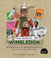 People's Wimbledon: Memories and Memorabilia from the Lawn Tennis Championships цена и информация | Книги о питании и здоровом образе жизни | pigu.lt