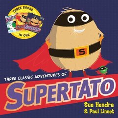 Three Classic Adventures of Supertato: Featuring: Veggies Assemble; Run, Veggies, Run!; Evil Pea Rules kaina ir informacija | Knygos mažiesiems | pigu.lt