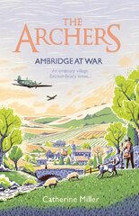 Archers: Ambridge At War kaina ir informacija | Romanai | pigu.lt