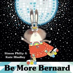 Be More Bernard kaina ir informacija | Knygos mažiesiems | pigu.lt