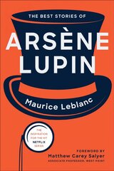 Best Stories of Arsene Lupin kaina ir informacija | Apsakymai, novelės | pigu.lt