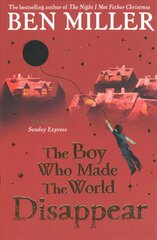 Boy Who Made the World Disappear: From the author of the bestselling The Day I Fell Into a Fairytale kaina ir informacija | Knygos paaugliams ir jaunimui | pigu.lt