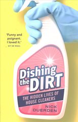 Dishing the Dirt: The Hidden Lives of House Cleaners kaina ir informacija | Socialinių mokslų knygos | pigu.lt