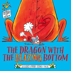 Dragon with the Blazing Bottom цена и информация | Книги для малышей | pigu.lt