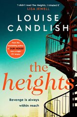 Heights: From the Sunday Times bestselling author of Our House comes a nail-biting story about a mother's obsession with revenge kaina ir informacija | Fantastinės, mistinės knygos | pigu.lt