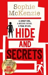 Hide and Secrets: The blockbuster thriller from million-copy bestselling Sophie McKenzie цена и информация | Книги для подростков и молодежи | pigu.lt