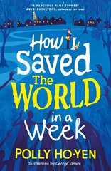 How I saved the world in a week kaina ir informacija | Knygos paaugliams ir jaunimui | pigu.lt