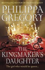 Kingmaker's Daughter: Cousins' War 4 kaina ir informacija | Fantastinės, mistinės knygos | pigu.lt