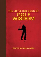 Little Red Book of Golf Wisdom kaina ir informacija | Knygos apie sveiką gyvenseną ir mitybą | pigu.lt