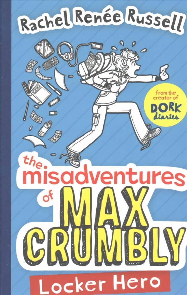 Misadventures of Max Crumbly 1: Locker Hero kaina ir informacija | Knygos paaugliams ir jaunimui | pigu.lt