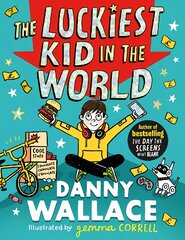 Luckiest Kid in the World: The brand-new comedy adventure from the author of The Day the Screens Went Blank цена и информация | Книги для подростков и молодежи | pigu.lt