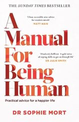 Manual for Being Human: THE Sunday Times Bestseller kaina ir informacija | Saviugdos knygos | pigu.lt
