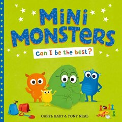 Mini Monsters: Can I Be The Best? цена и информация | Книги для малышей | pigu.lt