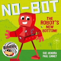 No-Bot the Robot's New Bottom цена и информация | Книги для малышей | pigu.lt