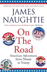 On the Road: Adventures from Nixon to Trump kaina ir informacija | Biografijos, autobiografijos, memuarai | pigu.lt