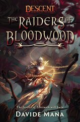 Raiders of Bloodwood: A Descent: Legends of the Dark Novel Paperback Original kaina ir informacija | Fantastinės, mistinės knygos | pigu.lt