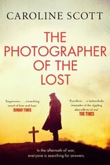 Photographer of the Lost: A BBC RADIO 2 BOOK CLUB PICK цена и информация | Фантастика, фэнтези | pigu.lt