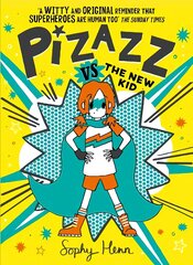 Pizazz vs The New Kid: The super awesome new superhero series! цена и информация | Книги для подростков  | pigu.lt