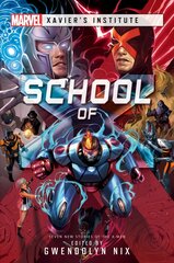 School of X: A Marvel: Xavier's Institute Anthology Paperback Original kaina ir informacija | Fantastinės, mistinės knygos | pigu.lt
