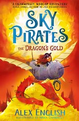 Sky Pirates: The Dragon's Gold kaina ir informacija | Knygos paaugliams ir jaunimui | pigu.lt