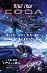 Star Trek: Coda: Book 2: The Ashes of Tomorrow цена и информация | Fantastinės, mistinės knygos | pigu.lt