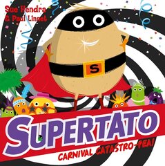 Supertato Carnival Catastro-Pea! kaina ir informacija | Knygos mažiesiems | pigu.lt