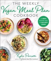 Weekly Vegan Meal Plan Cookbook: A 3-Month Kickstart Guide to Plant-Based Cooking kaina ir informacija | Saviugdos knygos | pigu.lt