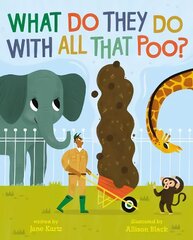 What Do They Do With All That Poo? цена и информация | Книги для малышей | pigu.lt