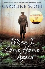 When I Come Home Again: 'A page-turning literary gem' The Times, Best Books Of 2020 kaina ir informacija | Fantastinės, mistinės knygos | pigu.lt