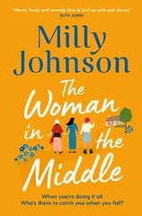 Woman in the Middle: the perfect escapist read from the much-loved Sunday Times bestseller цена и информация | Fantastinės, mistinės knygos | pigu.lt