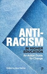 Anti-Racism in Higher Education: An Action Guide for Change kaina ir informacija | Socialinių mokslų knygos | pigu.lt