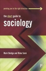 Short Guide to Sociology kaina ir informacija | Socialinių mokslų knygos | pigu.lt
