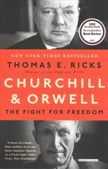 Churchill and Orwell: The Fight for Freedom цена и информация | Биографии, автобиографии, мемуары | pigu.lt