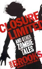Closure Limited: And Other Zombie Tales kaina ir informacija | Fantastinės, mistinės knygos | pigu.lt