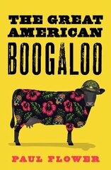 Great American Boogaloo: Ripped-from-reality satire that will leave you wondering if it's really fiction kaina ir informacija | Fantastinės, mistinės knygos | pigu.lt