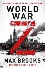 World War Z: An Oral History of the Zombie War kaina ir informacija | Fantastinės, mistinės knygos | pigu.lt